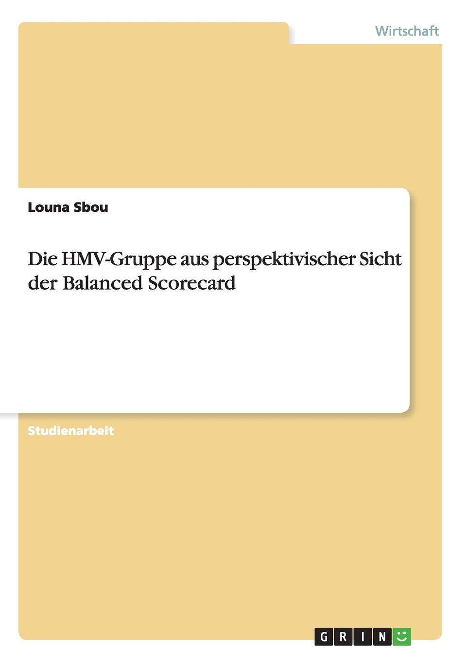 预售按需印刷Die HMV-Gruppe aus perspektivischer Sicht der Balanced Scorecard德语ger