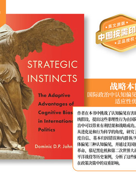 普林斯顿预售 Strategic Instincts 战略本能 国际政治中认知偏见的 适应性优势 [9780691210605]