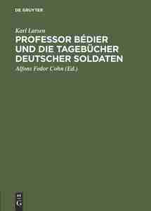 预售按需印刷 Professor Bédier und die Tagebücher deutscher Soldaten