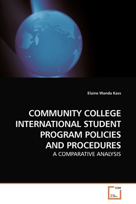 【预售 按需印刷】COMMUNITY COLLEGE INTERNATIONAL STUDENT PROGRAM POLICIES AND PROCEDURES