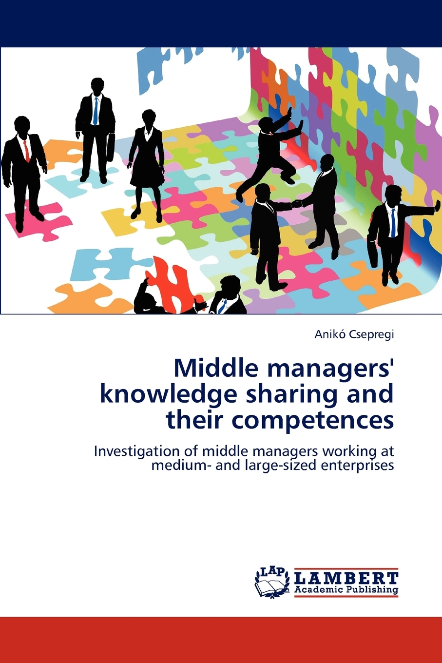 预售按需印刷 Middle Managers Knowledge Sharing and Their Competences