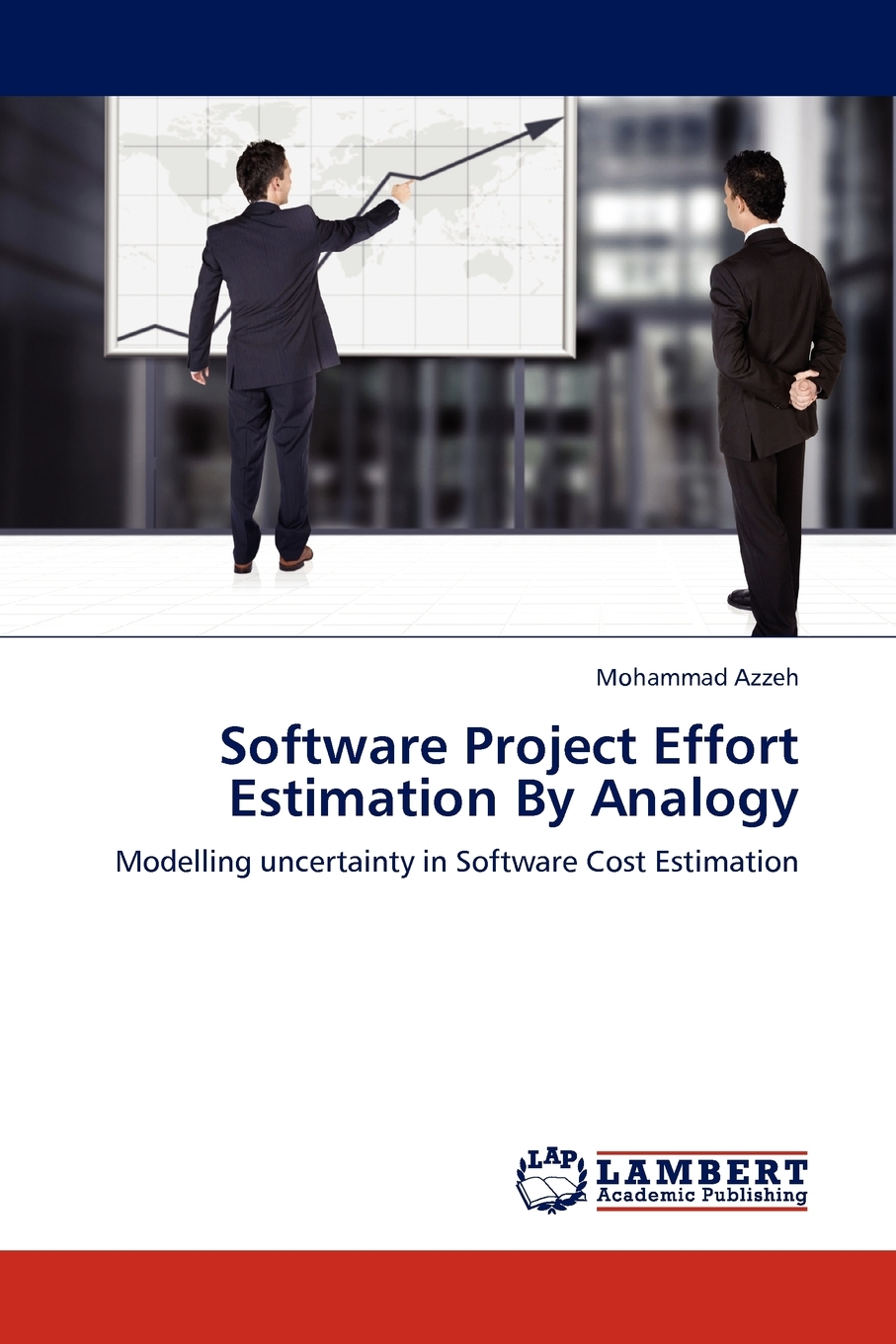 【预售按需印刷】Software Project Effort Estimation by Analogy