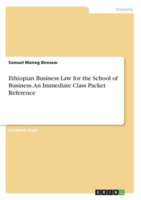 【预售 按需印刷】Ethiopian Business Law for the School of Business. An Immediate Class Packet Reference