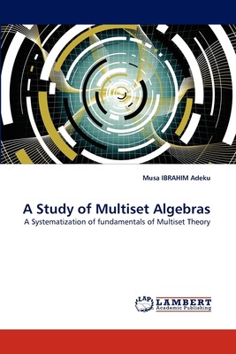 预售 按需印刷 A Study of Multiset Algebras