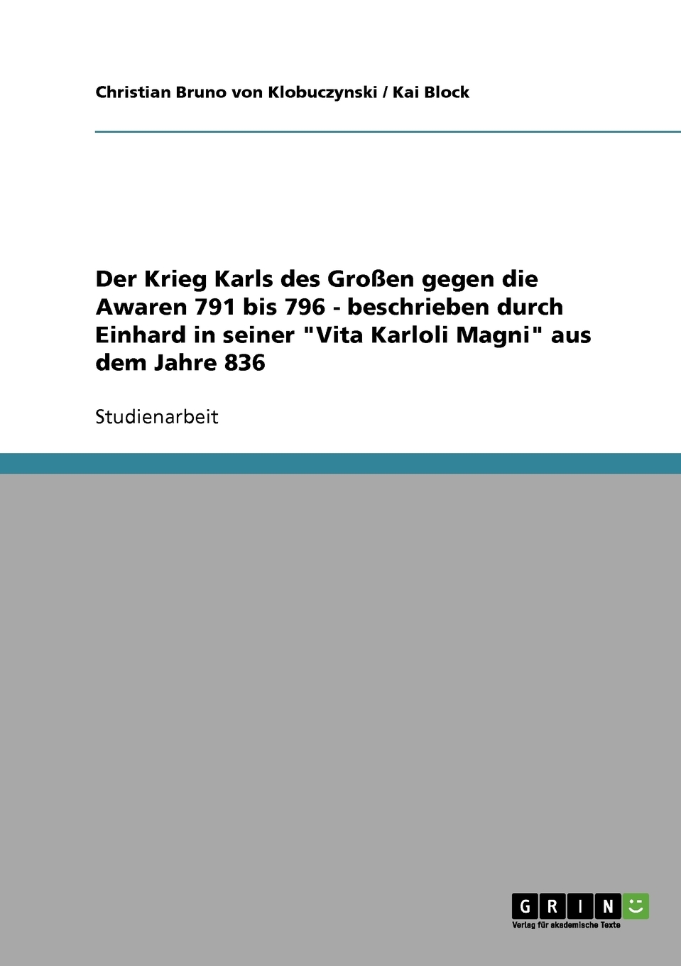 预售按需印刷Der Krieg Karls des Gro?en gegen die Awaren 791 bis 796- beschrieben durch Einhard in seiner