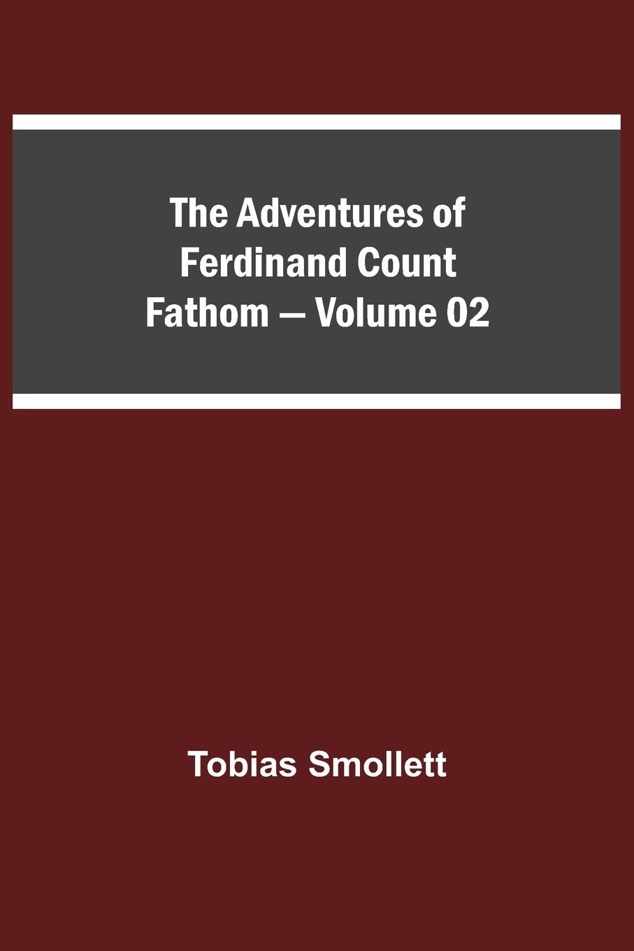 预售 按需印刷 the adventures of ferdinand count fathom - volume