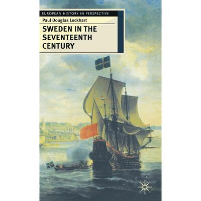 预售 Sweden in the Seventeenth Century英文原版 Bloomsbury
