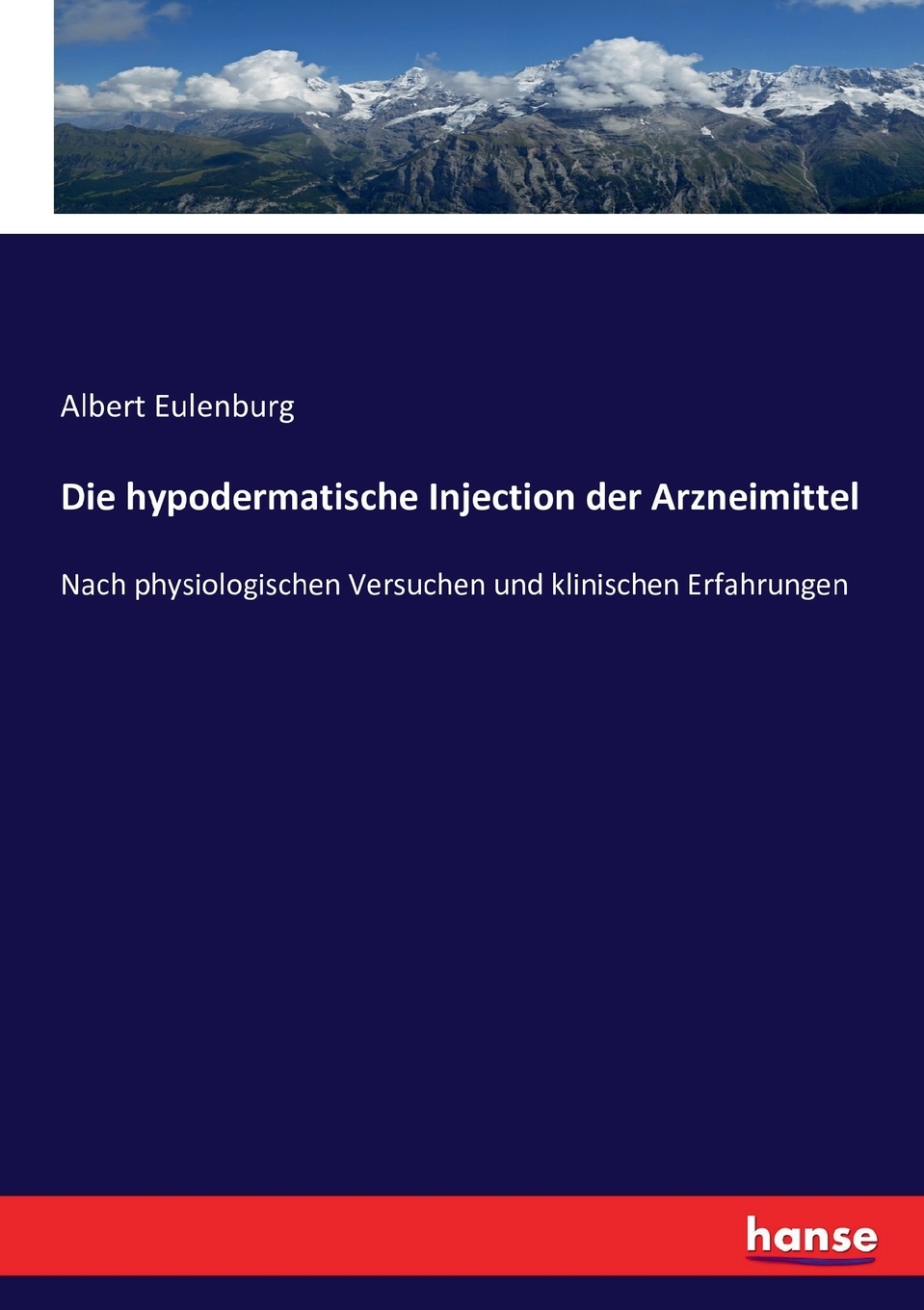 预售 按需印刷Die hypodermatische Injection der Arzneimittel德语ger 书籍/杂志/报纸 原版其它 原图主图