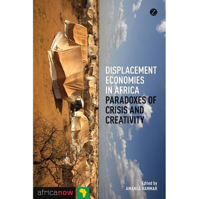 预售 Displacement Economies in Africa英文原版 Bloomsbury