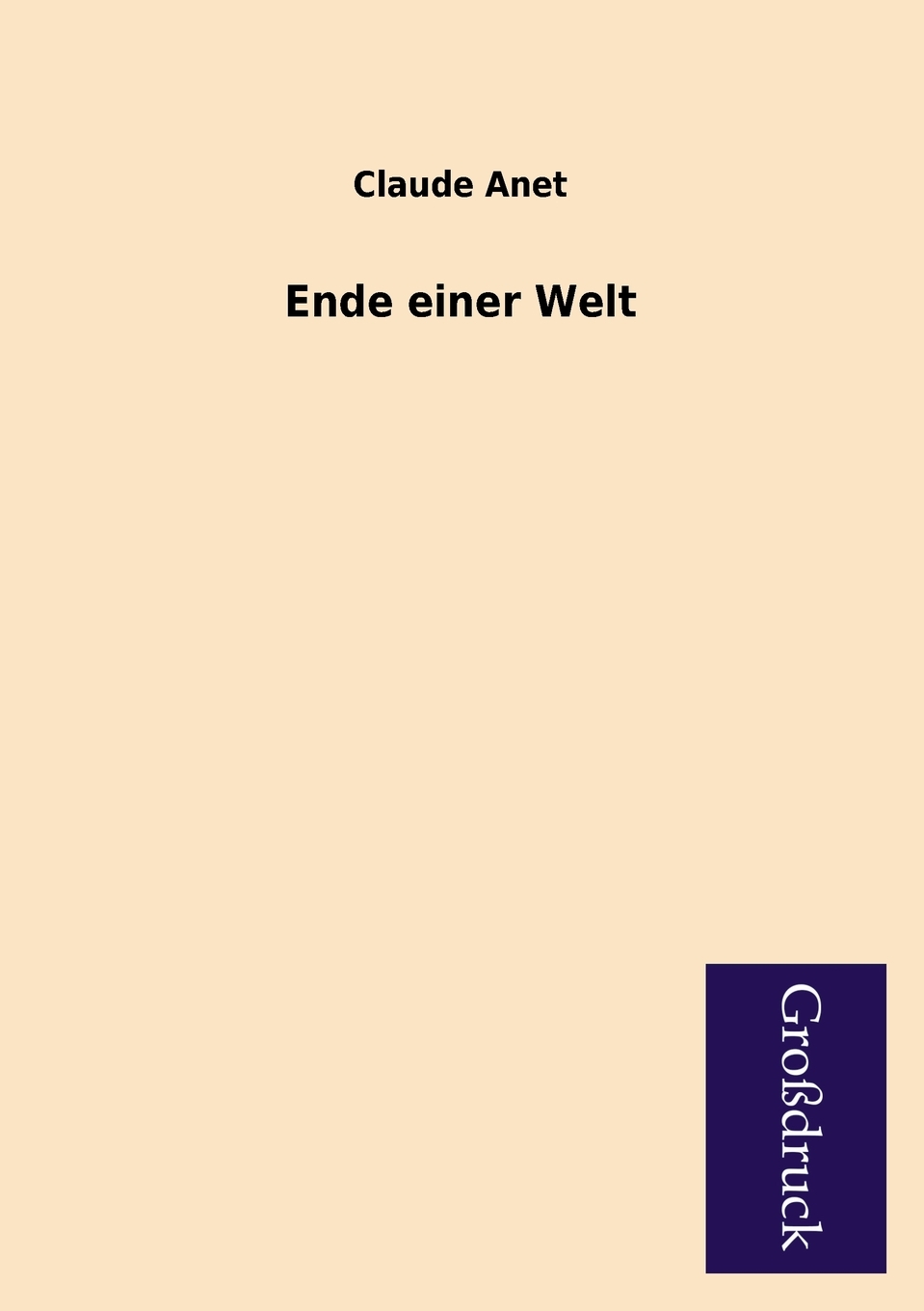 预售按需印刷 Ende Einer Welt德语ger