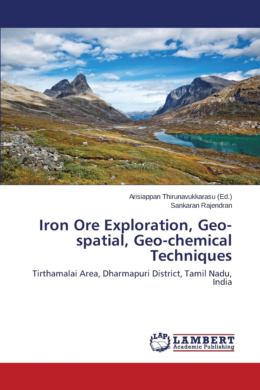 【预售 按需印刷】iron ore exploration  geo-spatial  geo-chemical