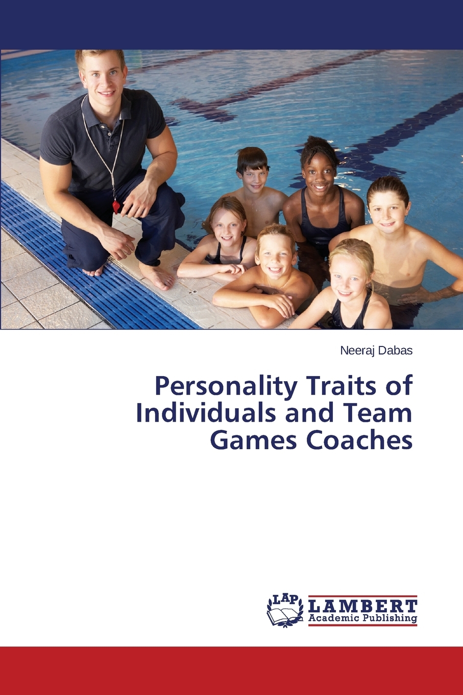 预售按需印刷 Personality Traits of Individuals and Team Games Coaches