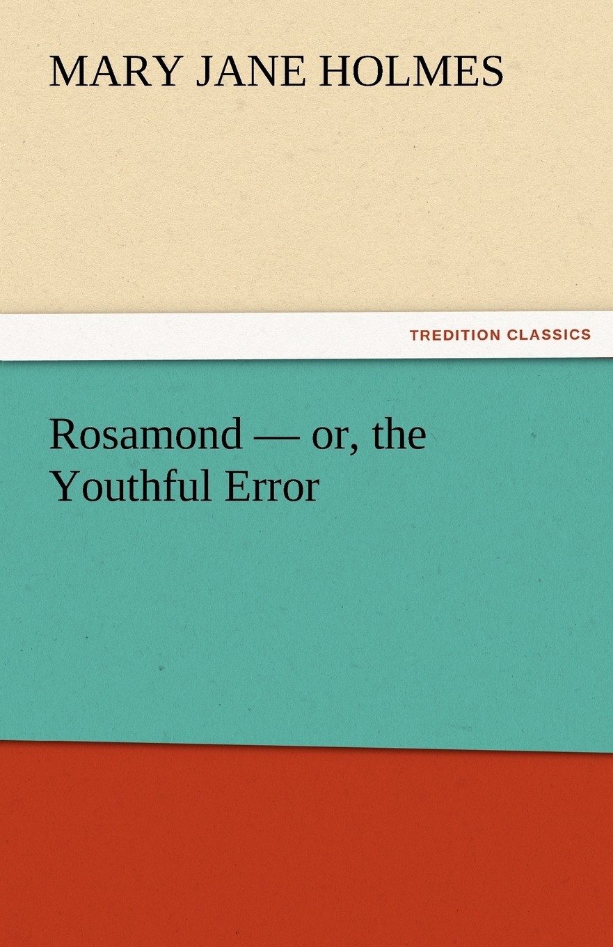 【预售 按需印刷】rosamond - or  the youthful error