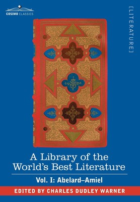 预售 按需印刷 A Library of the World s Best Literature - Ancient and Modern - Vol. I (Forty-Five Volumes); Abelard