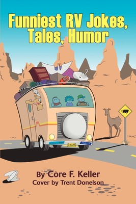 【预售 按需印刷】Funniest RV Jokes  Tales  Humor