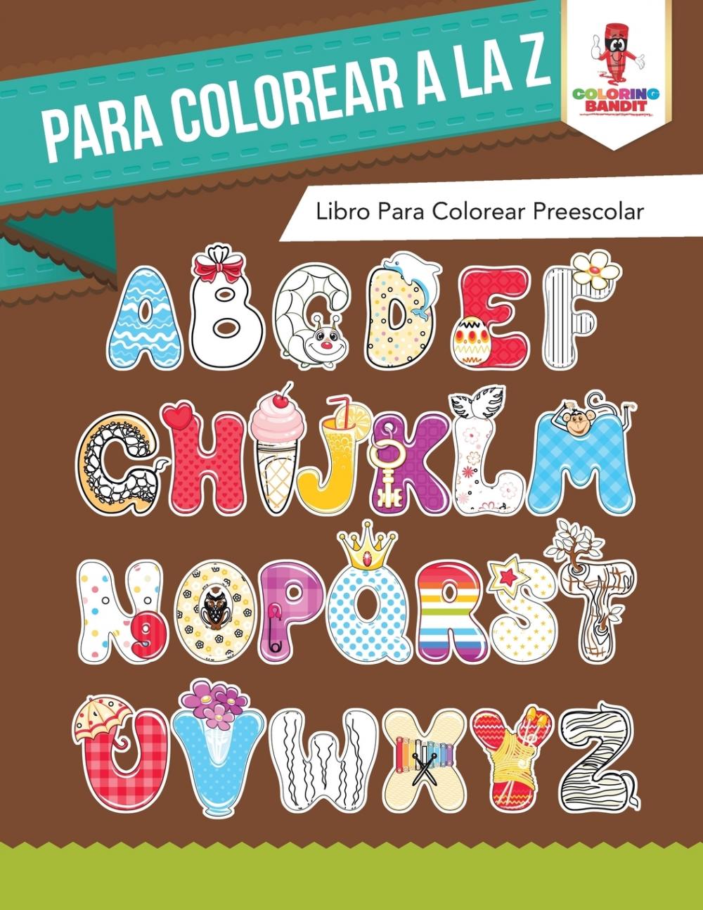 【预售按需印刷】Para Colorear A La Z