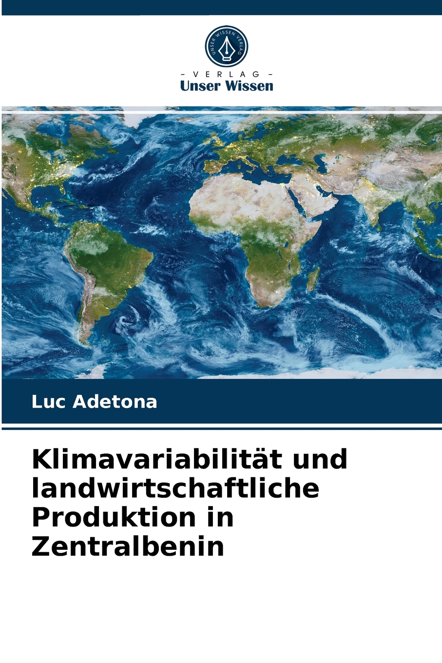 预售 按需印刷Klimavariabilit?t und landwirtschaftliche Produktion in Zentralbenin德语ger 书籍/杂志/报纸 科普读物/自然科学/技术类原版书 原图主图