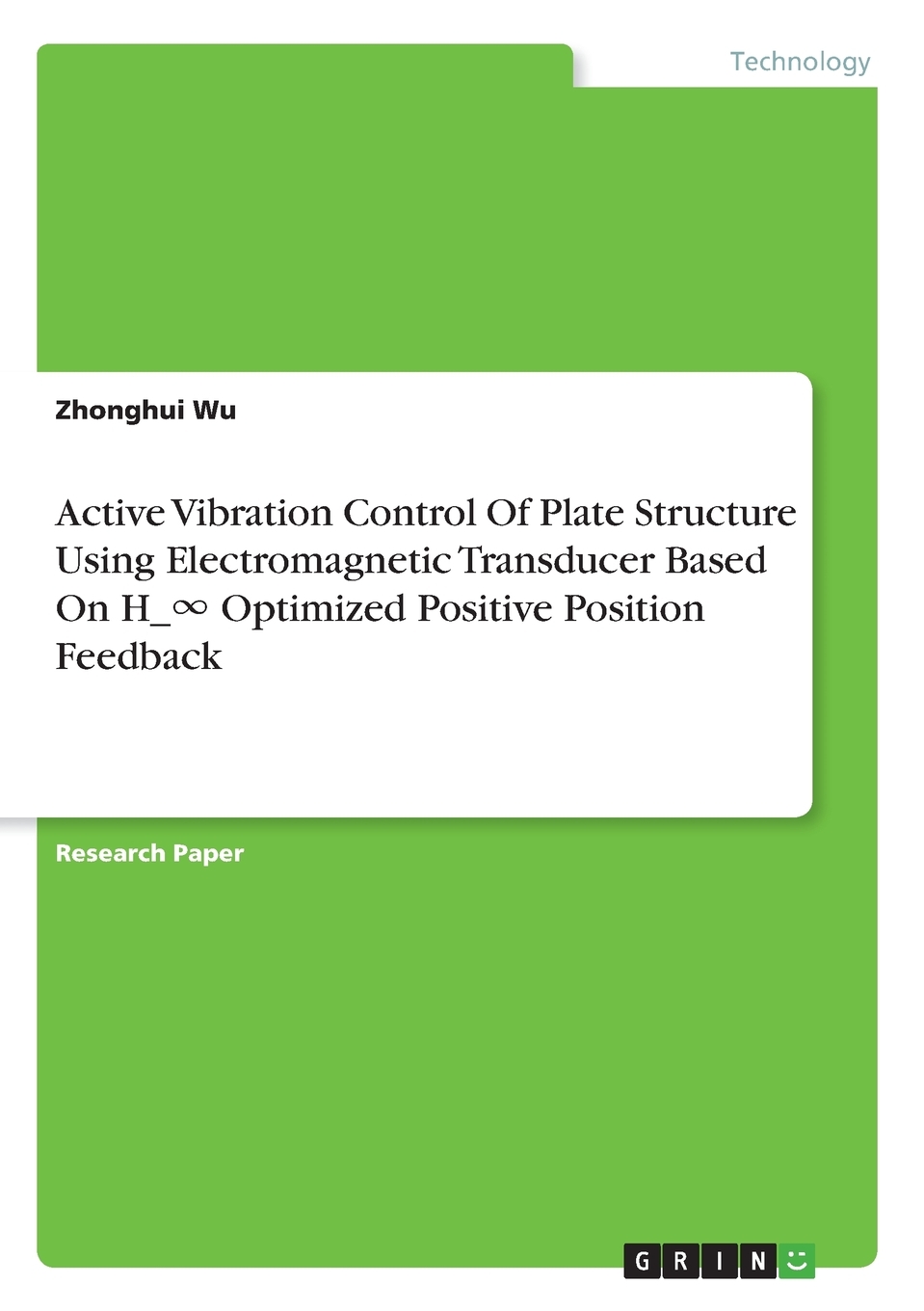 预售 按需印刷 Active Vibration Control Of Plate Structure Using Electromagnetic Transducer Based On H_∞ Optimized 书籍/杂志/报纸 原版其它 原图主图