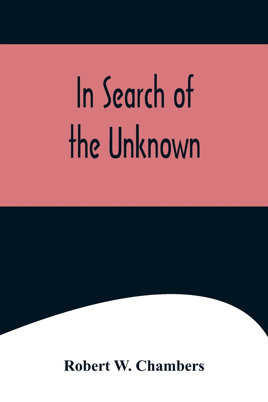 预售 按需印刷  in search of the unknown