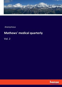 【预售按需印刷】Mathews medical quarterly