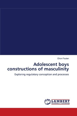 预售 按需印刷 Adolescent boys constructions of masculinity