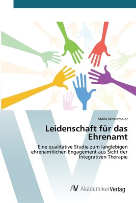 预售 按需印刷Leidenschaft für das Ehrenamt德语ger