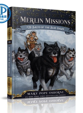 神奇树屋26：黎明的雪橇犬 Balto Of The Blue Dawn / Magic Tree House: Merlin Mission