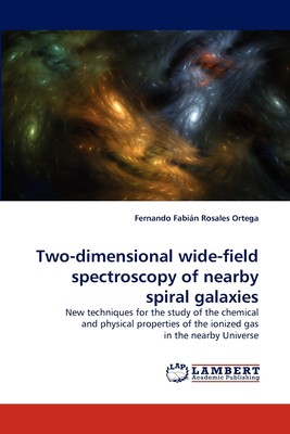 【预售 按需印刷】Two-Dimensional Wide-Field Spectroscopy of Nearby Spiral Galaxies