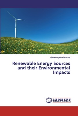 预售 按需印刷 Renewable Energy Sources and their Environmental Impacts