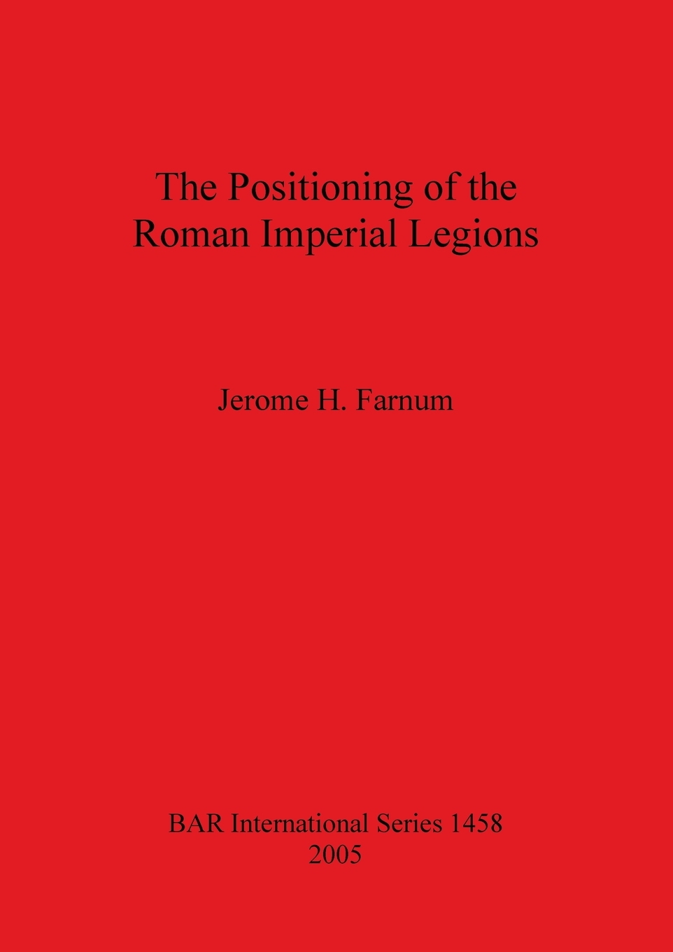 【预售按需印刷】The Positioning of the Roman Imperial Legions-封面