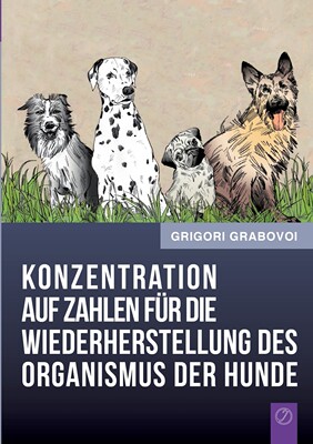 预售 按需印刷Konzentration auf Zahlen für die Wiederherstellung des Organismus der Hunde德语ger