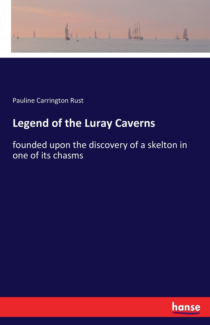 【预售按需印刷】Legend of the Luray Caverns