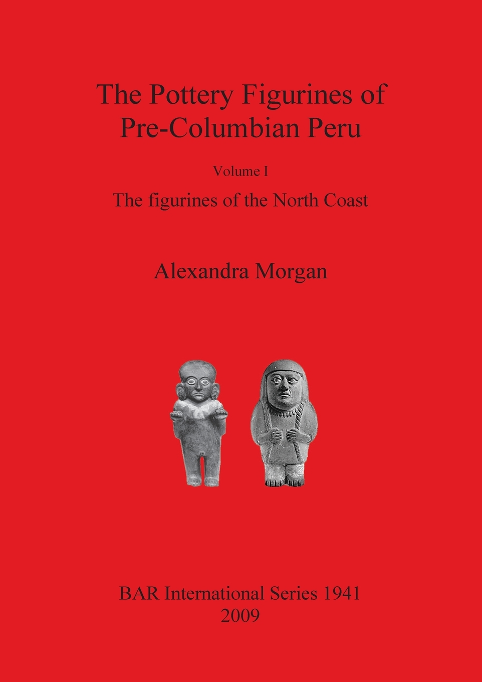 【预售按需印刷】The Pottery Figurines of Pre-Columbian Peru