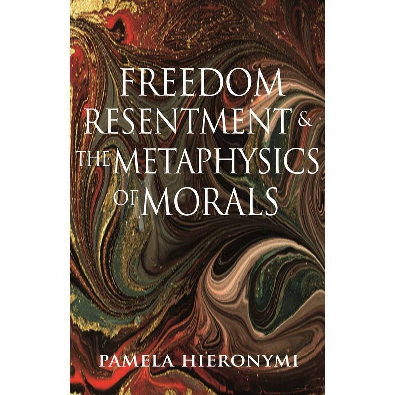 普林斯顿预售 Freedom  Resentment  and the Metaphysics of Morals自由,怨恨和道德的形而上学