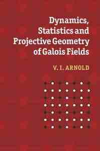 预售按需印刷Dynamics Statistics and Projective Geometry of Galois Fields