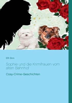 预售 按需印刷Sophie und die Krimifrauen vom alten Bahnhof德语ger