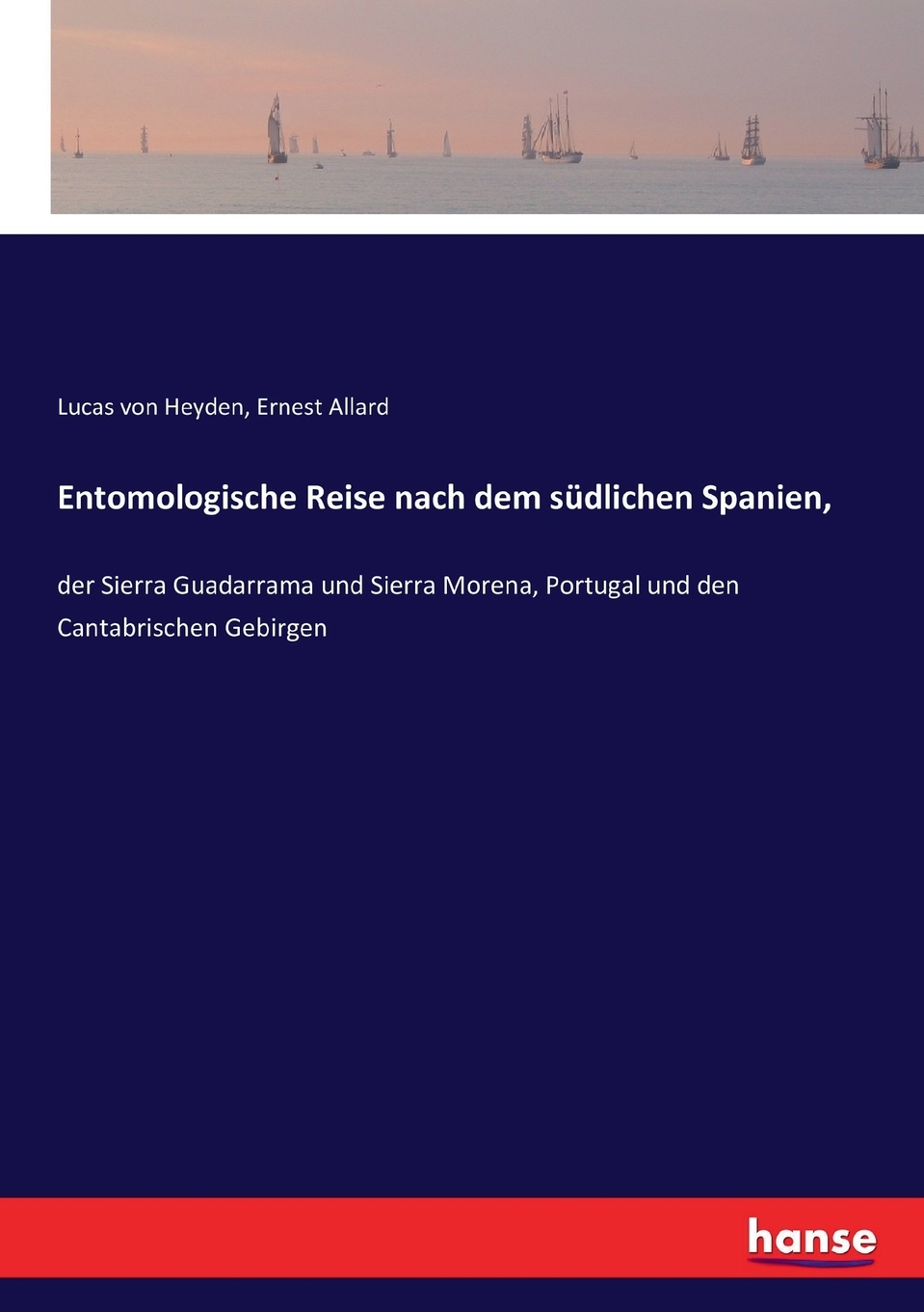 预售按需印刷Entomologische Reise nach dem südlichen Spanien德语ger