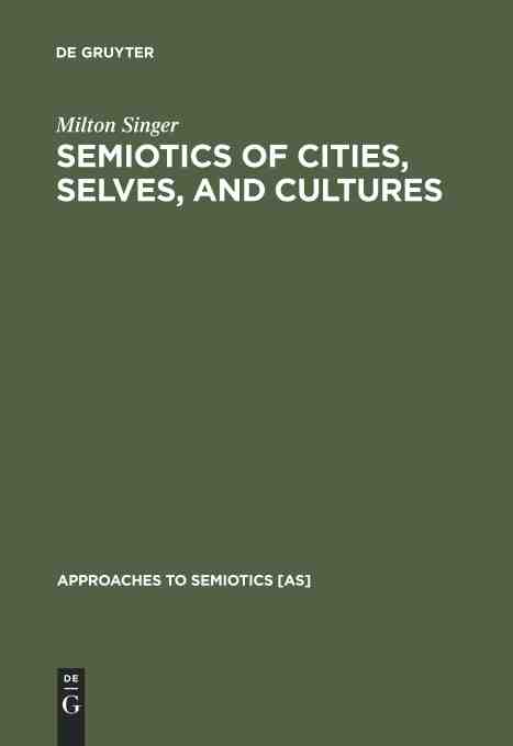 预售 按需印刷 Semiotics of Cities  Selves  and Cultures 书籍/杂志/报纸 进口教材/考试类/工具书类原版书 原图主图