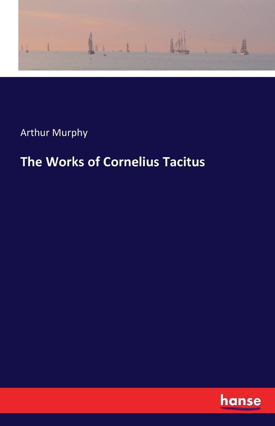 【预售 按需印刷】The Works of Cornelius Tacitus 书籍/杂志/报纸 进口教材/考试类/工具书类原版书 原图主图