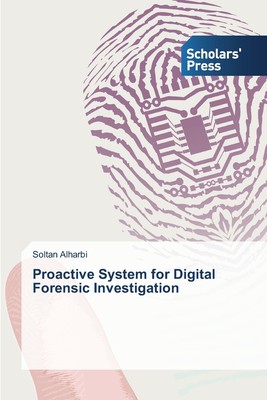 预售 按需印刷 Proactive System for Digital Forensic Investigation