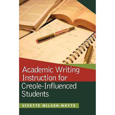 【预售 按需印刷】Academic Writing Instruction for Creole-Influenced Students