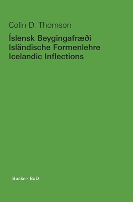 【预售按需印刷】íslensk Beygingafr?ei - Isl?ndische Formenlehre - Icelandic Inflections