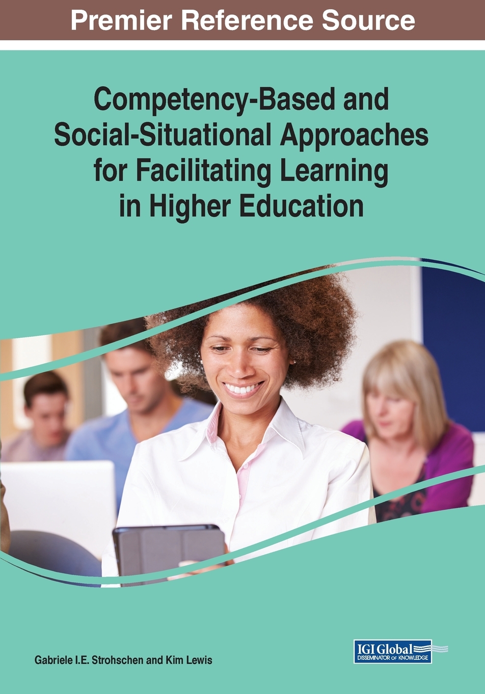 【预售 按需印刷】Competency-Based and Social-Situational Approaches for Facilitating Learning in Higher Education