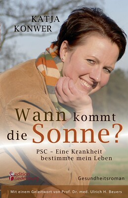 预售 按需印刷 Wann kommt die Sonne? PSC - Eine Krankheit bestimmte mein Leben (Gesundheitsroman)德语ger