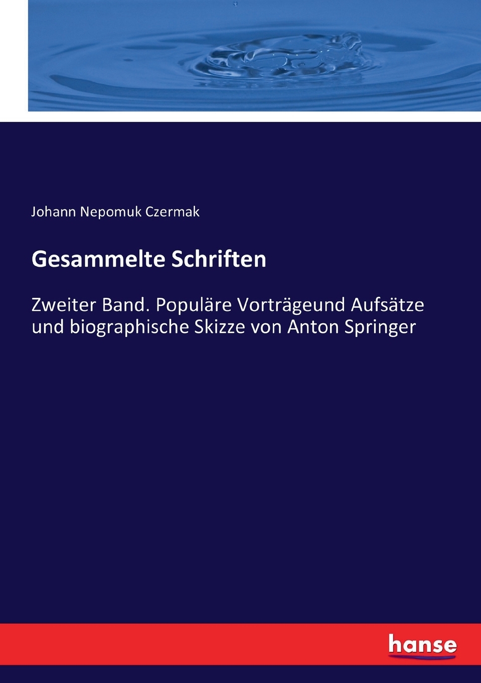 预售 按需印刷 Gesammelte Schriften德语ger 书籍/杂志/报纸 原版其它 原图主图