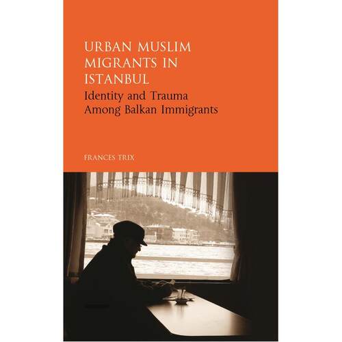 预售 Urban Muslim Migrants in Istanbul英文原版 Bloomsbury