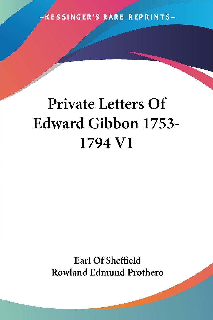 【预售 按需印刷】private letters of edward gibbon 1753-1794 v1