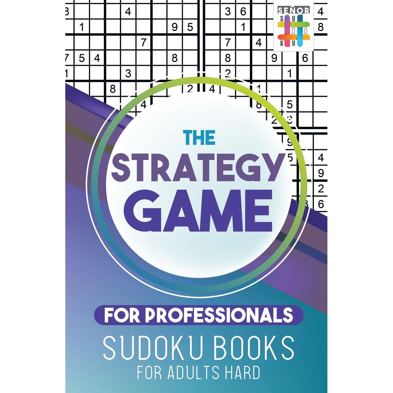 【预售 成人数独 趣味益智】The Strategy Game for Professionals | Sudoku Books for Adults Hard
