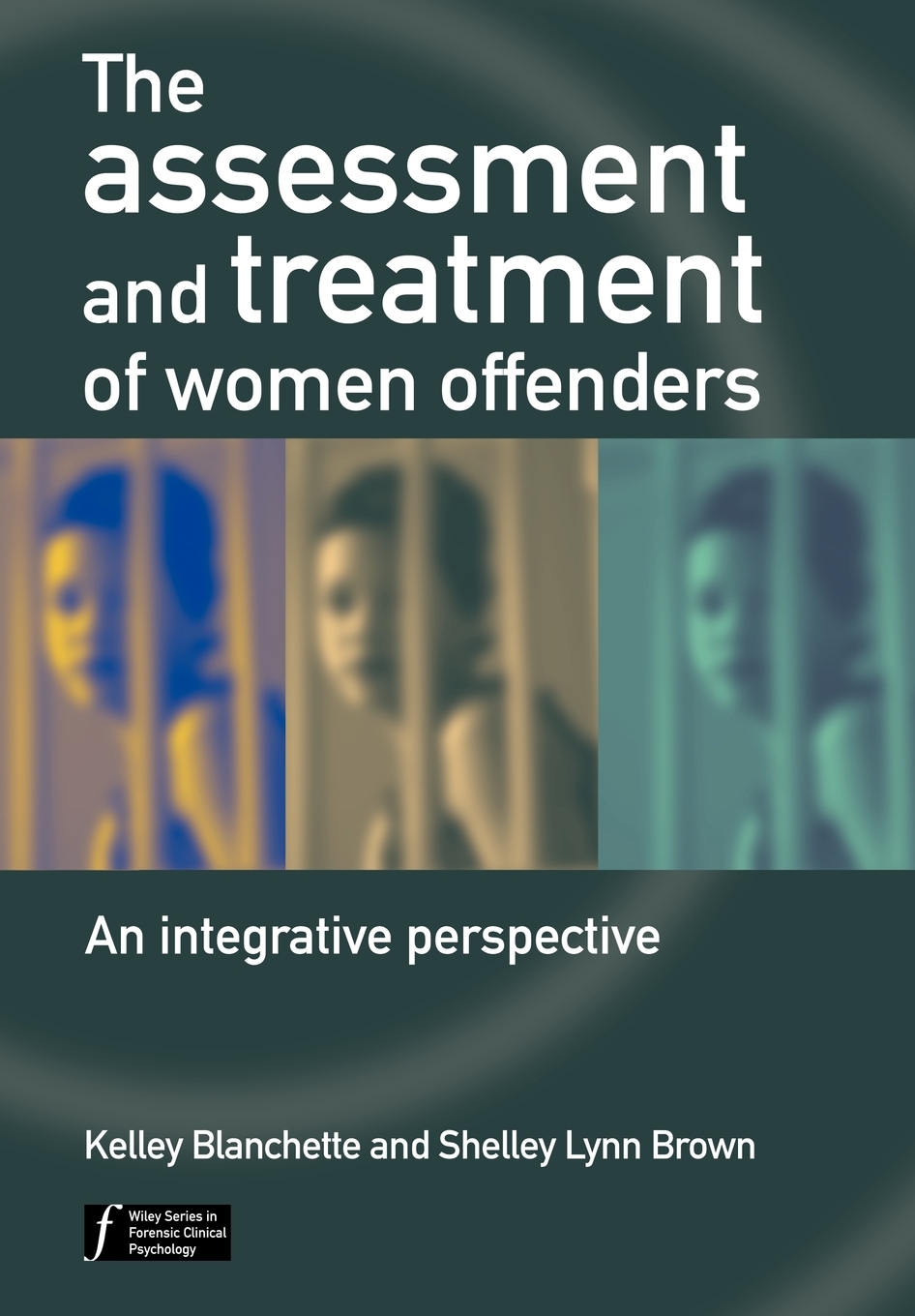 预售 按需印刷the assessment and treatment of women offenders: an