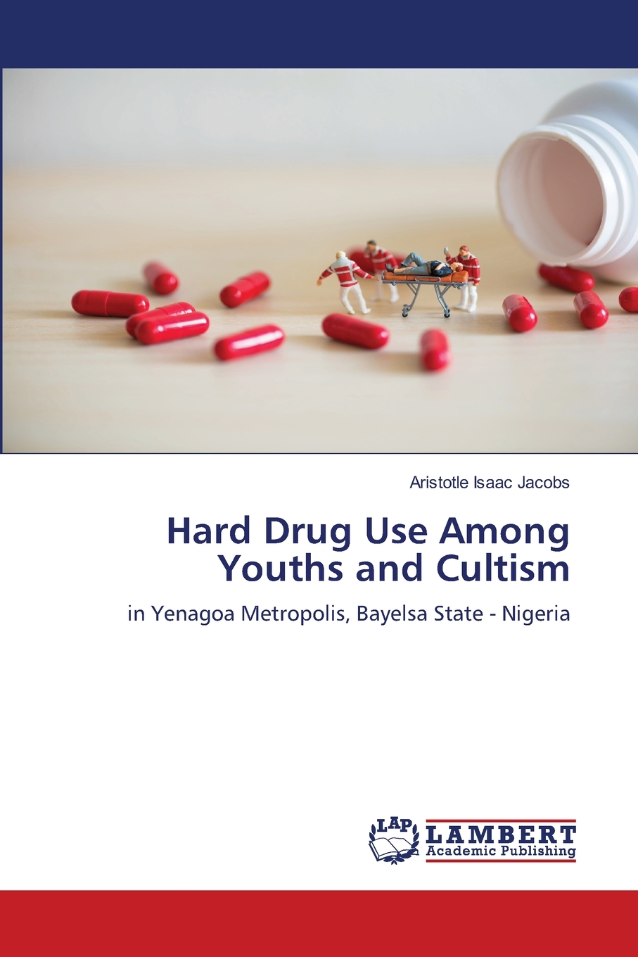 【预售按需印刷】Hard Drug Use Among Youths and Cultism